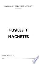 Fusiles y machetes