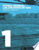 Fútbol mundial: los archivos de 1924