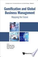 Libro Gamification And Global Business Management: Mapping The Future