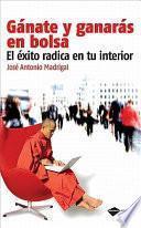 Ganate y Ganaras en Bolsa