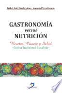Gastronomía versus nutrición