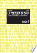 Gatillo fácil. La tortura en 2014. 30 años de promesas incumplidas