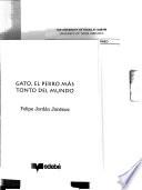 Gato, el perro más tonto del mundo