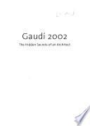 Gaudí 2002