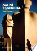 Gaudí essencial