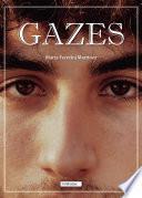 Gazes