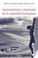 Generaciones y memoria de la represión franquista