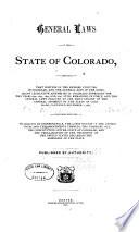 General Laws of the State of Colorado