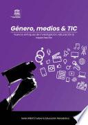 Género, medios & TIC