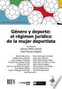 Género y deporte: el régimen jurídico de la mujer deportista