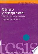 Género y discapacidad: más allá del sentido de la maternidad diferente