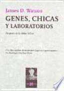 Genes, chicas y laboratorios