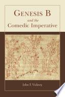 Genesis B and the Comedic Imperative