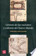 Génesis de las naciones y culturas del nuevo mundo