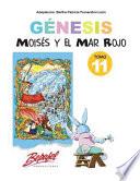 Génesis-Moisés y el Mar Rojo-Tomo 11