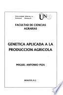 Genética aplicada a la producción agrícola