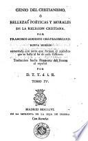 Genio del cristianismo, ó, Bellezas poéticas y morales de la religion cristiana