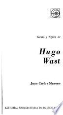 Genio y figura de Hugo Wast