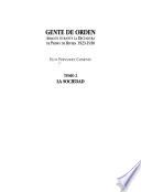 Gente de orden: La sociedad