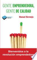 Gente emprendedora, gente de calidad