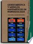 Geoestadística y modelos matemáticos en hidrogeología