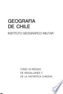 Geografía de Chile: Región de Magallanes y de la Antártica Chilena