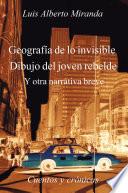 Geografía de lo invisible Dibujo del joven rebelde