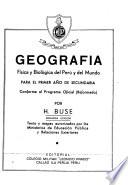 Geografía física y biológica del Perú y del mundo para el primer año de secundaria