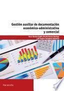 Gestión auxiliar de documentación económico administrativa y comercial
