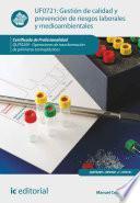Gestión de calidad y prevención de riesgos laborales y medioambientales. QUIT0209