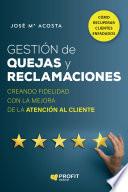 Gestión de quejas y reclamaciones