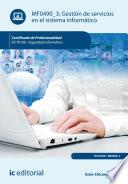 Gestión de servicios en el sistema informático. IFCT0109