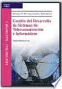 Gestión del desarrollo de sistemas de telecomunicación e informáticos