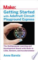 Libro Getting Started with Adafruit Circuit Playground Express