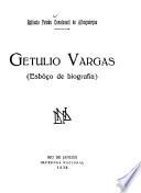 Getulio Vargas (esbôço de biografia)