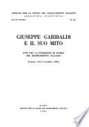 Giuseppe Garibaldi e il suo mito