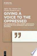 Giving a voice to the Oppressed?