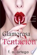 Glamorosa Tentacion