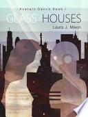 Glass Houses