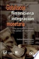 Globalización financiera e integración monetaria