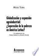 Globalización y expansión agroindustrial