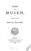 Glorias de la Mujer; leyendas originales