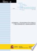 Gobierno, administración pública y procedimiento administrativo