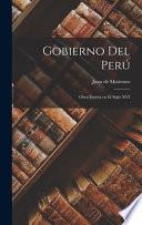 Libro Gobierno del Perú; obra escrita en el siglo XVI