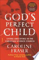 God's Perfect Child