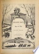 Golden Days for Boys and Girls