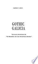Gothic Galicia