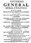 Govierno general,moral y político,hallado en las aves más generosas y nobles,sacado de sus naturales virtudes...