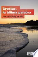 Gracias, la última palabra