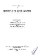 Gramática de la lengua castellana destinada al uso de los americanos
